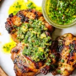 Grilled Chicken Thighs with Chimichurri